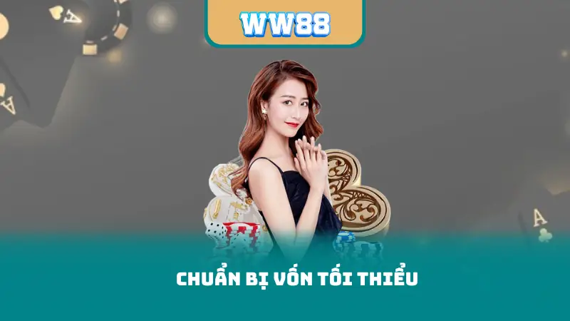 Chuẩn bị vốn tối thiểu